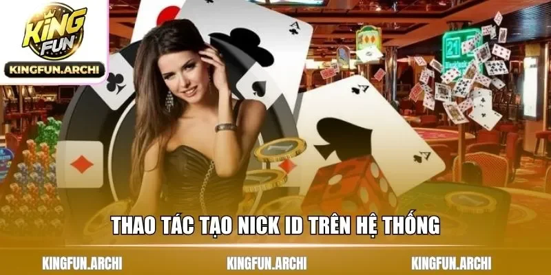 Chi tiết cách tạo tài khoản ID dành cho newbie
