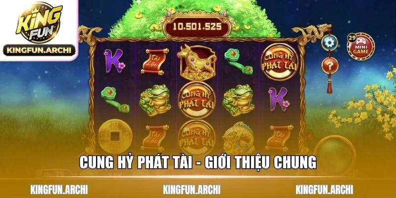 Cung hỷ phát tài - Giới thiệu chung